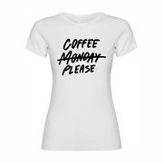 Woman T shirt Coffee please