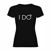 Woman T-shirt I DO