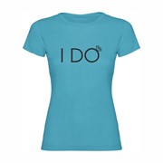 Woman T-shirt I DO