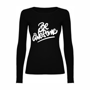 Woman T-shirt LS Be Awesome