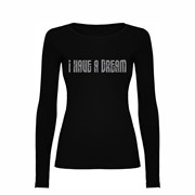Woman T shirt LS I have a dream