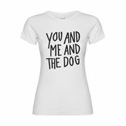 Woman T shirt Me and the dog