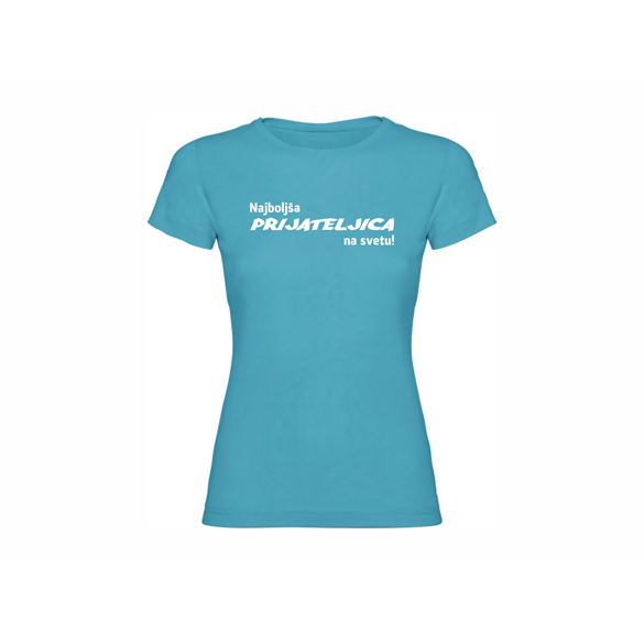 Woman T shirt "Najboljša prijateljica"