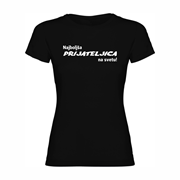 Woman T shirt "Najboljša prijateljica"
