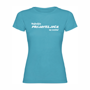 Woman T shirt "Najboljša prijateljica"