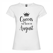 Woman T shirt Queens born August