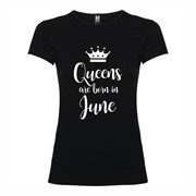 Woman T shirt Queens born June
