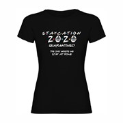 Woman T shirt Staycation 2020