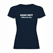 Women Shirt Same shit