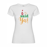 Women's T-shirt I said yes