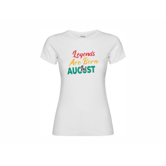 Women's T-shirt Legends are born in August