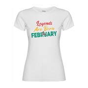 Women's T-shirt Legends are born in February
