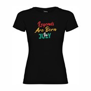 Women's T-shirt Legends are born in July