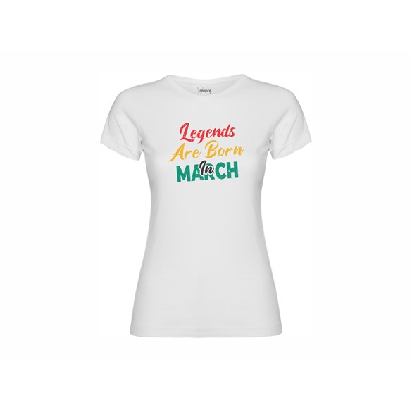 Women's T-shirt Legends are born in March