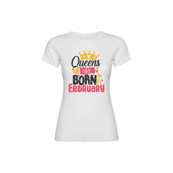Women's T-shirt Queens are born in February