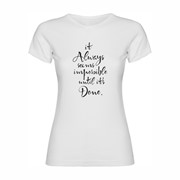 Women's T-shirt Seems impossible