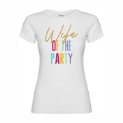 Women's T-shirt Wife of the Party