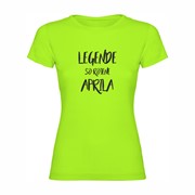 Ženska majica Legende rojene Aprila