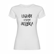 Ženska majica Legende rojene Oktobra