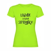 Ženska majica Legende rojene Septembra